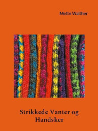 Strikkede Vanter og Handsker