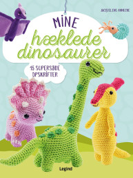 Mine hæklede dinosaurer