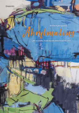 Akrylmaling - Lær at male