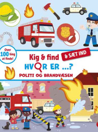 Kig og find - og sæt ind: Hvor er ... politi og brandvæsen?
