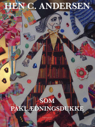 Hen C. Andersen som påklædningsdukke