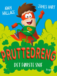 Pruttedreng: Det første snif