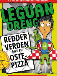 Leguandreng redder verden med en ostepizza