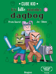 En lille noobs dagbog 3