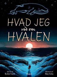 Hvad jeg ved om hvalen