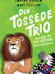 Den Tossede Trio: Den dag