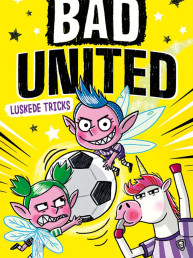 Bad United: Luskede tricks
