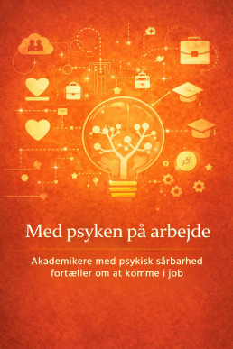 Med psyken på arbejde