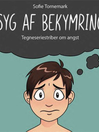 Syg af bekymring