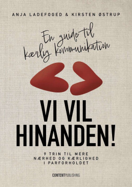 Vi vil hinanden!