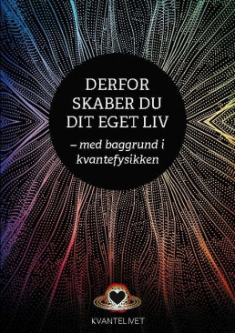 Derfor skaber du dit eget liv