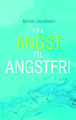 FRA ANGST TIL ANGSTFRI