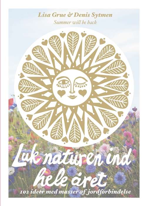 Luk naturen ind hele året