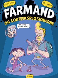 Farmand og lorteeksplosionerne